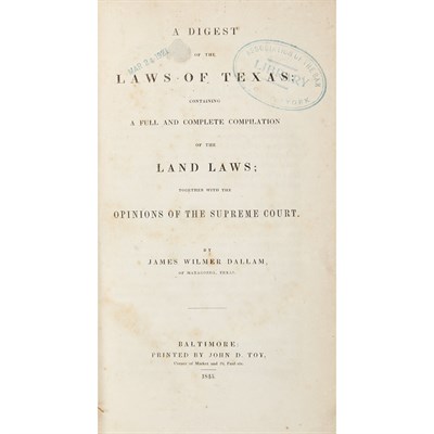 Lot 98 - [TEXAS - DALLAM'S DIGEST] DALLAM, JAMES WILMER....