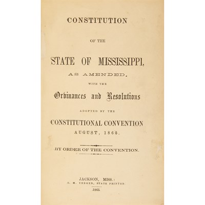Lot 138 - [CIVIL WAR - MISSISSIPPI] Constitution of the...