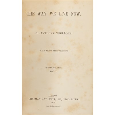 Lot 437 - TROLLOPE, ANTHONY The Way We Live Now. London:...