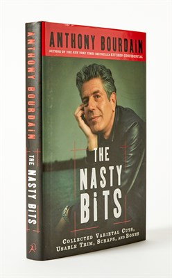 Lot 1122 - ANTHONY BOURDAIN The Nasty Bits. New York:...