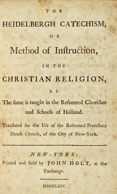 Lot 45 - [NEW YORK] The Heidelbergh Catechism, or...