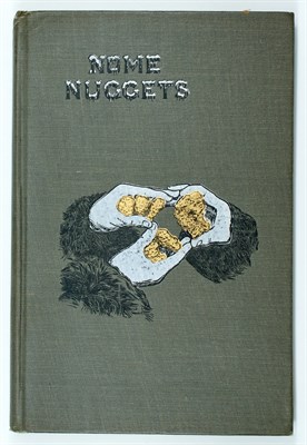 Lot 4 - [ALASKA] FRENCH, L. H. Nome Nuggets. Some of...