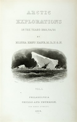 Lot 85 - KANE, ELISHA KENT Arctic Explorations: The...