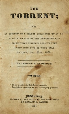 Lot 56 - [VERMONT] ELDRIDGE, LEMUEL B. The Torrent; or...