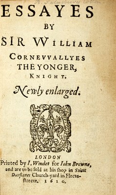 Lot 155 - CORNWALLIS, WILLIAM, (Sir) Essayes by Sir...