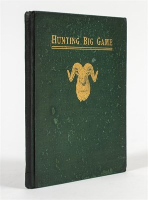 Lot 25 - [SPORTING] BRADLEY, J.R. Hunting Big Game in...