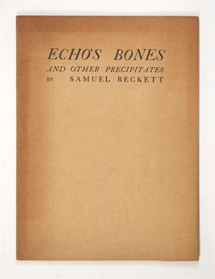 Lot 75 - BECKETT, SAMUEL Echo's Bones and Other...