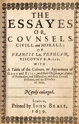 Lot 6 - BACON, FRANCIS The Essayes Or, Counsels,...