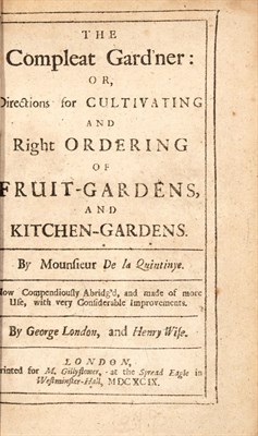 Lot 21 - [GARDENS] LA QUINTINYE, JEAN-BAPTISTE DE;...