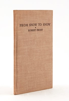 Lot 163 - FROST, ROBERT.
From Snow to Snow.
