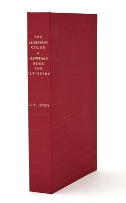 Lot 129 - [ANGLING]
HIDY, VERNON S. and LEISENRING, JAMES E. The Leisenring Color & Materials Book for Fly Tying. A Pocket Reference for Anglers.