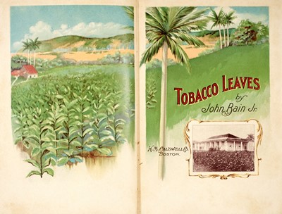 Lot 25 - [TOBACCOANIA]
BAIN JR., JOHN. Tobacco Leaves.