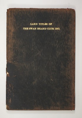 Lot 84 - [HUNTING CLUBS]
PALMER, B[RADLEY]. W[EBSTER]. Land Titles of the Swan Island Club, Inc.