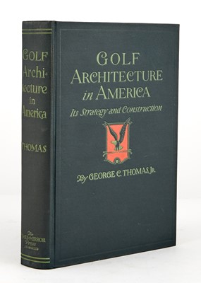 Lot 101 - [GOLF]
THOMAS GEORGE C., Jr. Golf Architecture in America, Its Strategy and Construction.