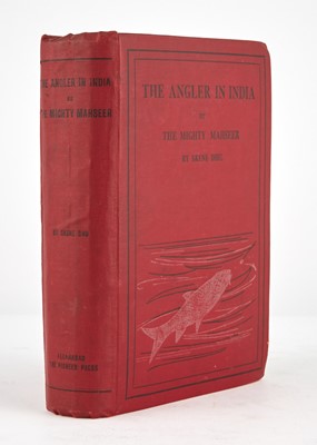 Lot 147 - DHU, SKENE. The Angler in India, or The Mighty Mahseer.