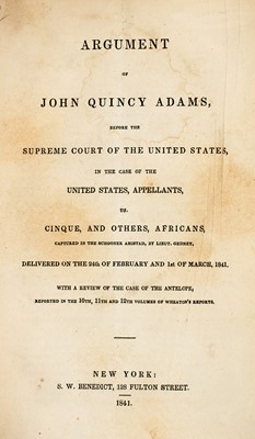 Lot 243 - The arguments of Adams and Baldwin in the Amistad case