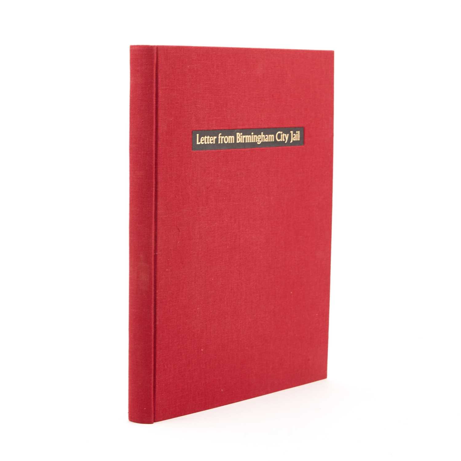 Lot 266 - The Limited Editions Club edition of King's Letter from Birmingham City Jail