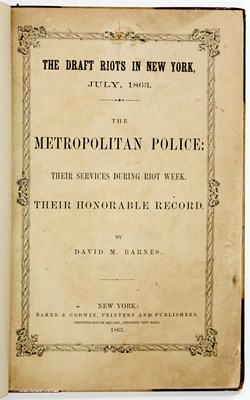 Lot 522 - Presentation copy of a rare contemporary account of the NYC draft riots