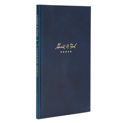 Lot 359 - An inscribed family copy of President Ford's Vision for America