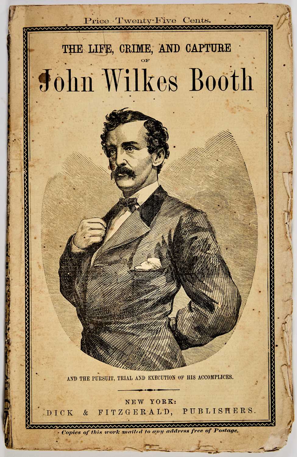 Lot 42 - The rarer issue of The Life, Crime and Capture of John Wilkes Booth