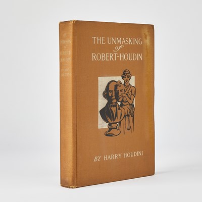 Lot 56 - The Unmasking of Robert-Houdin, inscribed by Houdini to a fellow magician