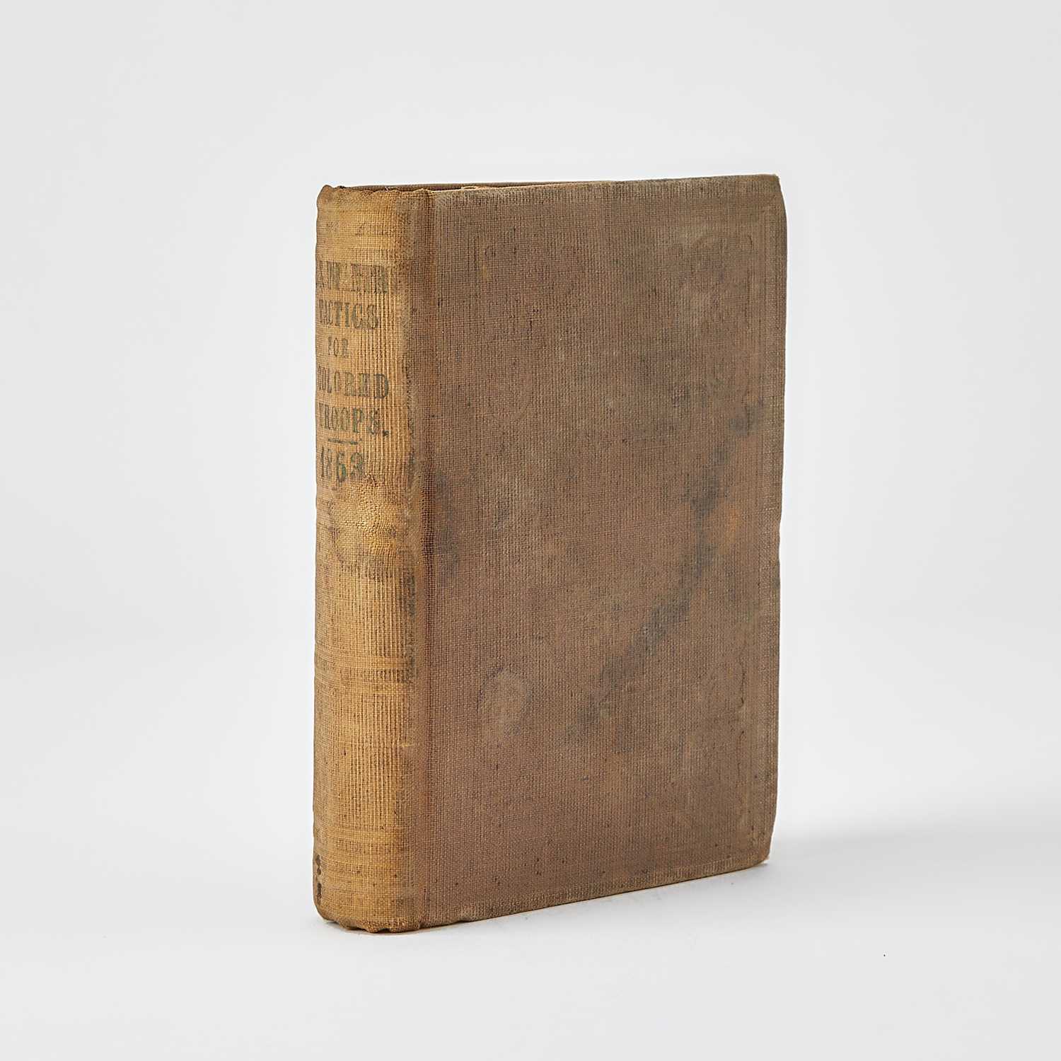 Lot 27 - The scarce 1863 U.S. Infantry Tactics for Colored Troops