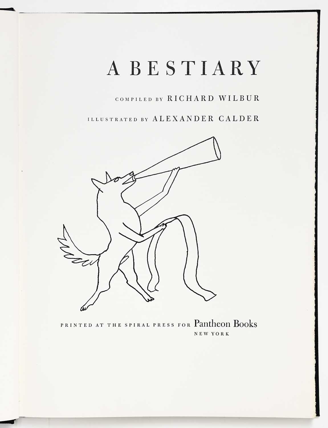 Lot 207 - A Bestiary by Alexander Calder and Richard Wilbur, signed by the artist and author