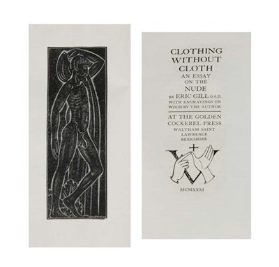 Lot 4055 - GILL, ERIC Clothing Without Cloth. An Essay on...