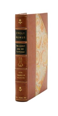 Lot 124 - HARRIS, JOEL CHANDLER Uncle Remus. His songs...