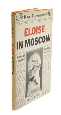 Lot 178 - THOMPSON, KAY Eloise in Moscow. New York,...