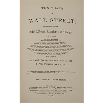 Lot 98 - FOWLER, WILLIAM WORTHINGTON Ten Years of Wall...