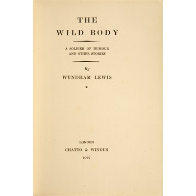 Lot 201 - LEWIS, WYNDHAM The Wild Body. London: Chatto &...